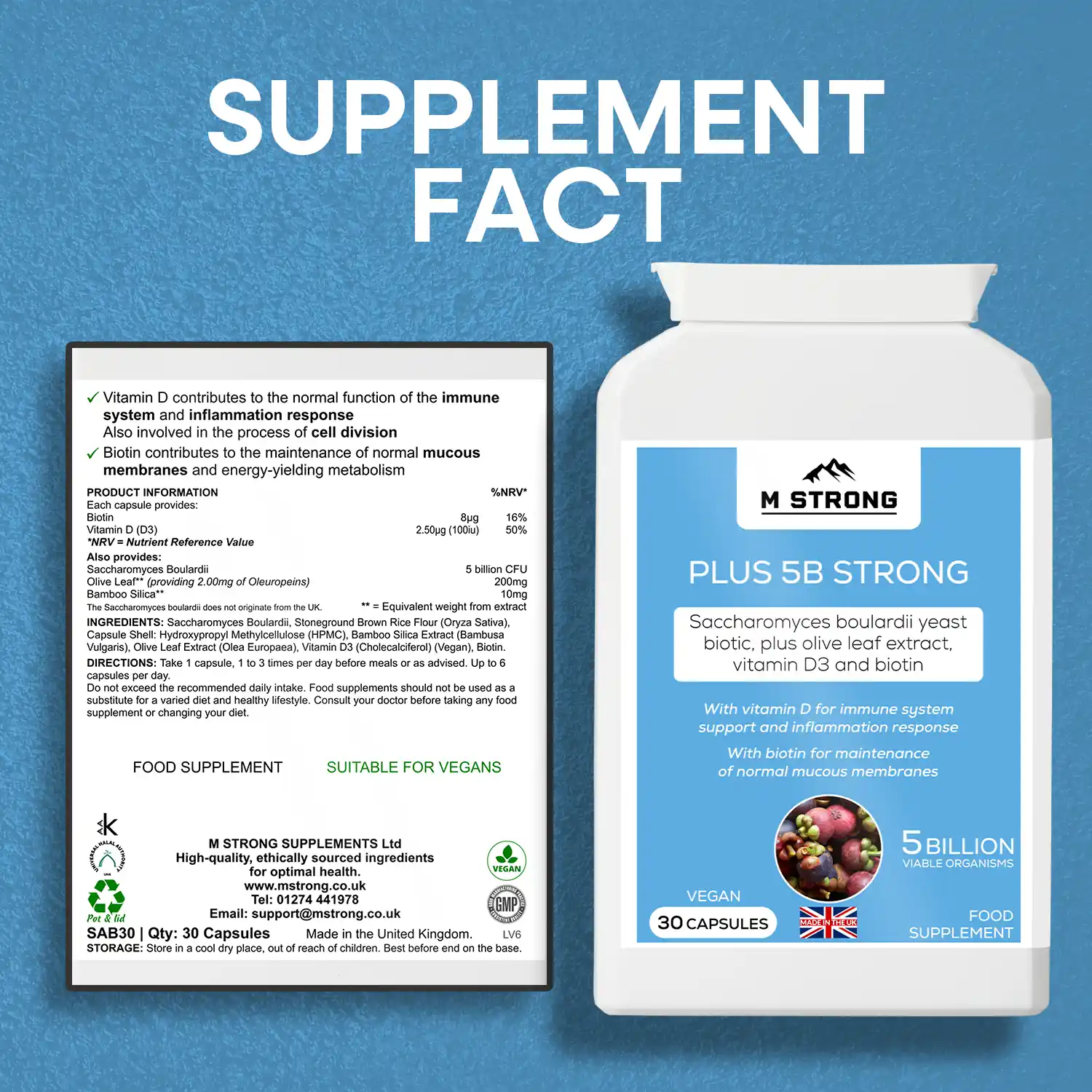 M Strong PLUS 5B STRONG supplement label showing Saccharomyces boulardii, olive leaf extract, vitamin D3 and biotin, 5 billion viable organisms, vegan, 30 capsules, made in the UK, kosher and halal certified